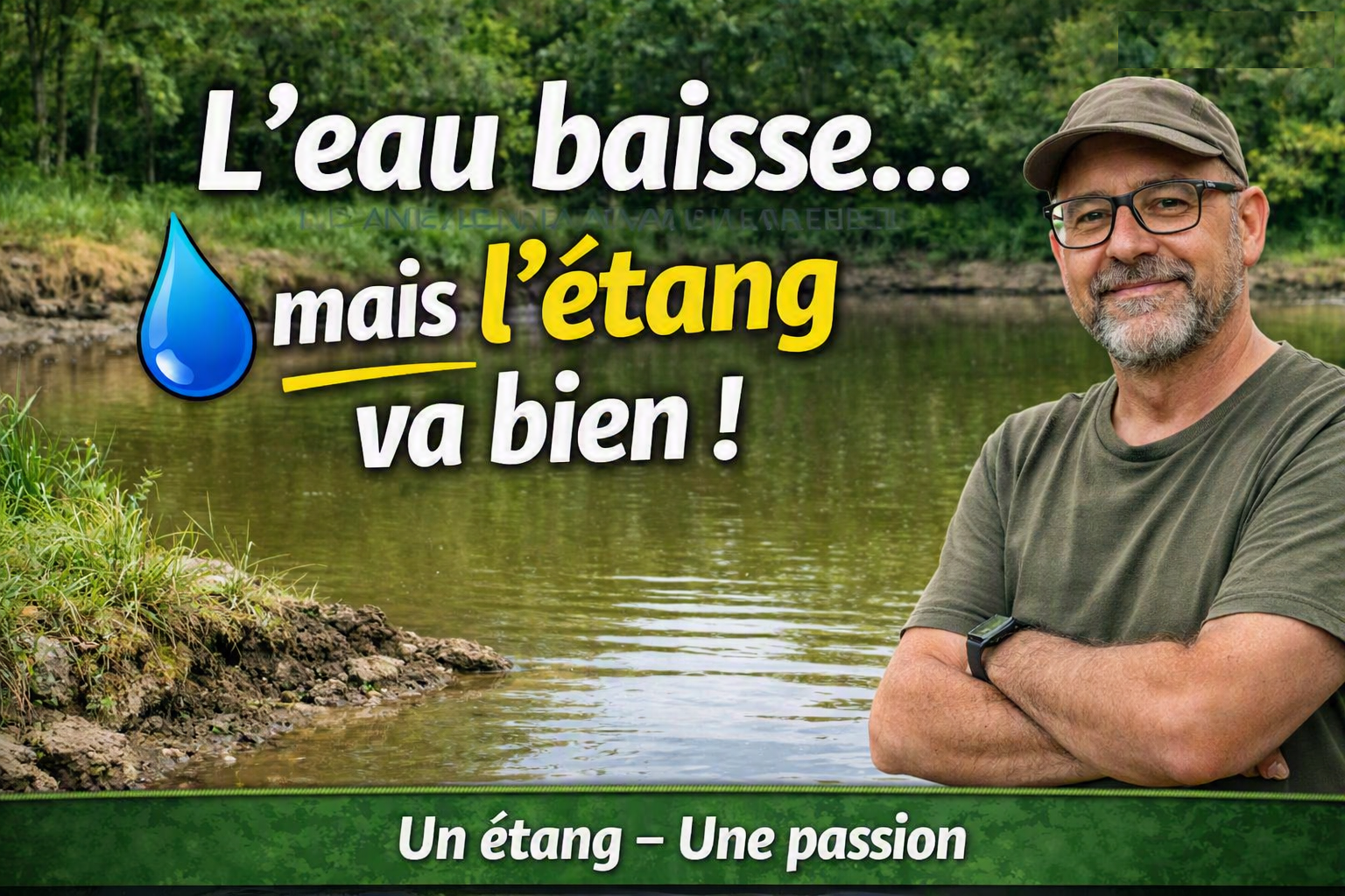 Vignette etang baisse mais va bien aout 2026 v2